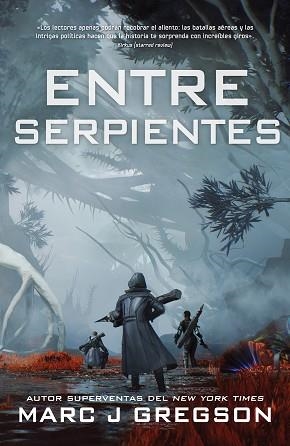 ENTRE SERPIENTES | 9788410163188 | GREGSON, MARC J. | Llibreria L'Illa - Llibreria Online de Mollet - Comprar llibres online