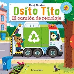 OSITO TITO. EL CAMIÓN DE RECICLAJE | 9788408292753 | DAVIES, BENJI | Llibreria L'Illa - Llibreria Online de Mollet - Comprar llibres online
