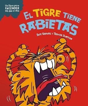 TIGRE TIENE RABIETAS, EL | 9788408295785 | GRAVES, SUE | Llibreria L'Illa - Llibreria Online de Mollet - Comprar llibres online