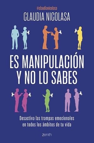 ES MANIPULACIÓN Y NO LO SABES | 9788408300717 | NICOLASA, CLAUDIA | Llibreria L'Illa - Llibreria Online de Mollet - Comprar llibres online