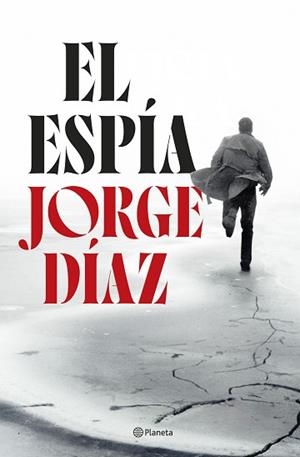 ESPÍA, EL | 9788408300885 | DÍAZ, JORGE | Llibreria L'Illa - Llibreria Online de Mollet - Comprar llibres online