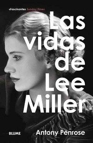 VIDAS DE LEE MILLER, LAS | 9788410469525 | PENROSE, ANTONY | Llibreria L'Illa - Llibreria Online de Mollet - Comprar llibres online
