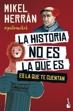HISTORIA NO ES LA QUE ES, LA | 9788408301158 | HERRÁN, MIKEL | Llibreria L'Illa - Llibreria Online de Mollet - Comprar llibres online