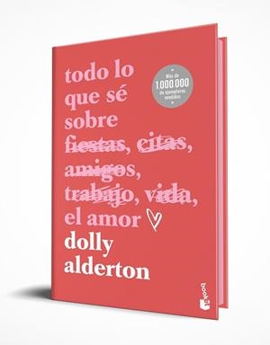 TODO LO QUE SÉ SOBRE EL AMOR. EDICIÓN ESPECIAL CON CANTOS TINTADOS | 9788408301288 | ALDERTON, DOLLY