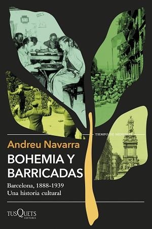 BOHEMIA Y BARRICADAS | 9788411076074 | NAVARRA, ANDREU | Llibreria L'Illa - Llibreria Online de Mollet - Comprar llibres online