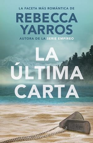 ULTIMA CARTA, LA | 9788408302117 | YARROS, REBECCA | Llibreria L'Illa - Llibreria Online de Mollet - Comprar llibres online