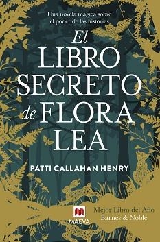 LIBRO SECRETO DE FLORA LEA, EL | 9788410260849 | CALLAHAN HENRY, PATTI | Llibreria L'Illa - Llibreria Online de Mollet - Comprar llibres online