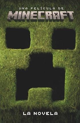 PELÍCULA DE MINECRAFT. LA NOVELA | 9788410643178 | MOJANG AB | Llibreria L'Illa - Llibreria Online de Mollet - Comprar llibres online