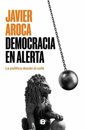DEMOCRACIA EN ALERTA | 9788466681605 | AROCA, JAVIER | Llibreria L'Illa - Llibreria Online de Mollet - Comprar llibres online