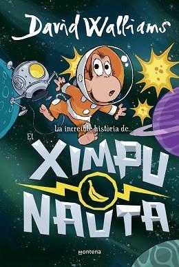 INCREÏBLE HISTÒRIA DE... - EL XIMPUNAUTA | 9788410395534 | WALLIAMS, DAVID | Llibreria L'Illa - Llibreria Online de Mollet - Comprar llibres online