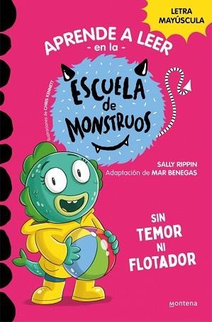 APRENDER A LEER EN LA ESCUELA DE MONSTRUOS 18 - SIN TEMOR NI FLOTADOR | 9788419746030 | RIPPIN, SALLY | Llibreria L'Illa - Llibreria Online de Mollet - Comprar llibres online