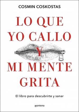 LO QUE YO CALLO Y MI MENTE GRITA | 9788410396081 | COSKOSTAS, COSMIN | Llibreria L'Illa - Llibreria Online de Mollet - Comprar llibres online