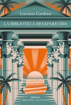BIBLIOTECA DESAPARECIDA, LA | 9788410415607 | CANFORA, LUCIANO
