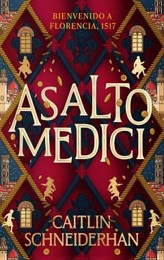 ASALTO MEDICI | 9788410239302 | SCHNEIDERHAN, CAITLIN | Llibreria L'Illa - Llibreria Online de Mollet - Comprar llibres online
