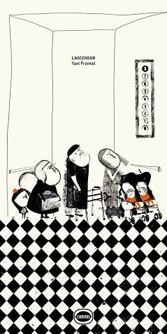 ASCENSOR, L' | 9788412887969 | FRANKEL, YAEL | Llibreria L'Illa - Llibreria Online de Mollet - Comprar llibres online