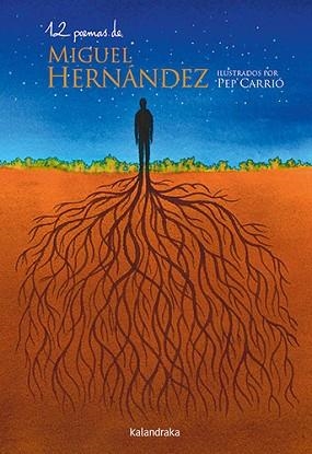12 POEMAS DE MIGUEL HERNÁNDEZ | 9788413433646 | HERNÁNDEZ, MIGUEL | Llibreria L'Illa - Llibreria Online de Mollet - Comprar llibres online