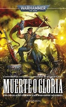 CIAPHAS CAIN Nº 04 MUERTE O GLORIA | 9788445018866 | MITCHELL, SANDY | Llibreria L'Illa - Llibreria Online de Mollet - Comprar llibres online