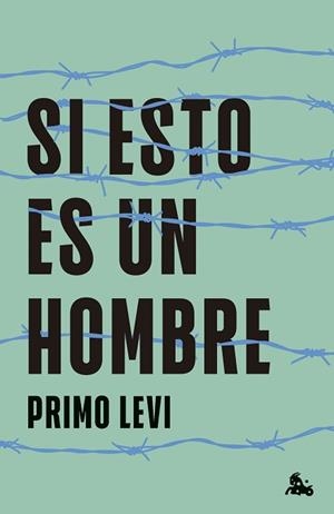 SI ESTO ES UN HOMBRE | 9788411003551 | LEVI, PRIMO | Llibreria L'Illa - Llibreria Online de Mollet - Comprar llibres online