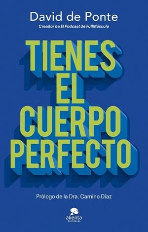 TIENES EL CUERPO PERFECTO | 9788413444109 | PONTE, DAVID DE | Llibreria L'Illa - Llibreria Online de Mollet - Comprar llibres online