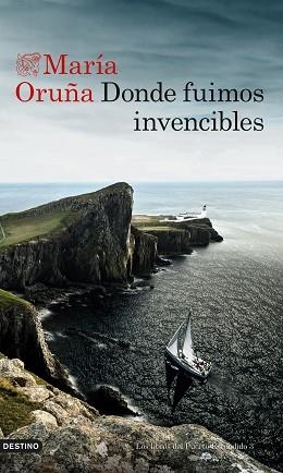 DONDE FUIMOS INVENCIBLES | 9788423360581 | ORUÑA, MARÍA | Llibreria L'Illa - Llibreria Online de Mollet - Comprar llibres online
