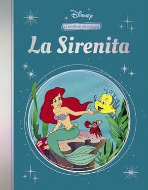 SIRENITA (LA MAGIA DE UN CLÁSICO DISNEY) | 9788419487391 | DISNEY | Llibreria L'Illa - Llibreria Online de Mollet - Comprar llibres online