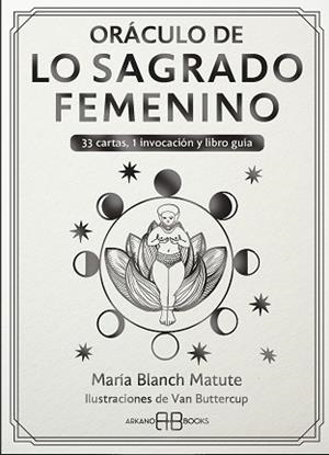 ORÁCULO DE LO SAGRADO FEMENINO | 9788419510334 | BLANCH MATUTE, MARÍA | Llibreria L'Illa - Llibreria Online de Mollet - Comprar llibres online