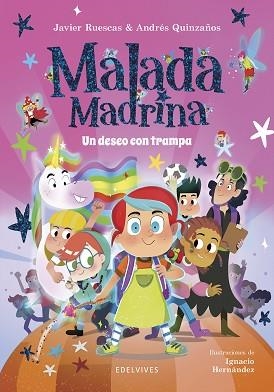 MALADA MADRINA - UN DESEO CON TRAMPA | 9788414061824 | RUESCAS, JAVIER/QUINZAÑOS, ANDRÉS | Llibreria L'Illa - Llibreria Online de Mollet - Comprar llibres online