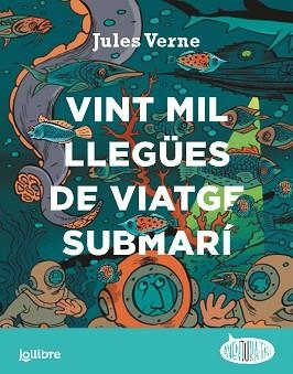 VINT MIL LLEGÜES DE VIATGE SUBMARÍ | 9788411520621 | VARIOS AUTORES | Llibreria L'Illa - Llibreria Online de Mollet - Comprar llibres online