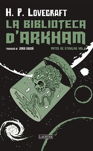 BIBLIOTECA D'ARKHAM, LA | 9788419676764 | H.P. LOVECRAFT | Llibreria L'Illa - Llibreria Online de Mollet - Comprar llibres online