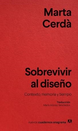 SOBREVIVIR AL DISEÑO | 9788433929532 | CERDÀ ALIMBAU, MARTA | Llibreria L'Illa - Llibreria Online de Mollet - Comprar llibres online