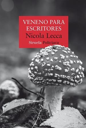 VENENO PARA ESCRITORES | 9788410415676 | LECCA, NICOLA | Llibreria L'Illa - Llibreria Online de Mollet - Comprar llibres online