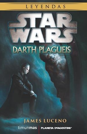 STAR WARS DARTH PLAGUEIS (NOVELA) | 9788416090105 | LUCENO, JAMES | Llibreria L'Illa - Llibreria Online de Mollet - Comprar llibres online