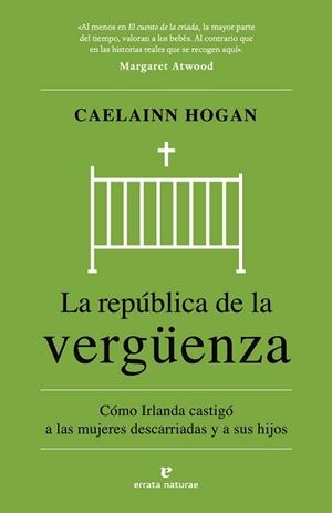REPÚBLICA DE LA VERGÜENZA, LA | 9788419158932 | HOGAN, CAELAINN | Llibreria L'Illa - Llibreria Online de Mollet - Comprar llibres online