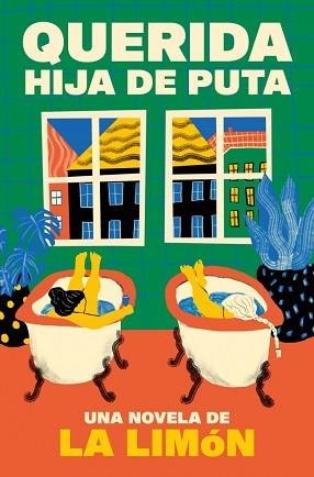 QUERIDA HIJA DE PUTA | 9788466680530 | LA LIMÓN | Llibreria L'Illa - Llibreria Online de Mollet - Comprar llibres online