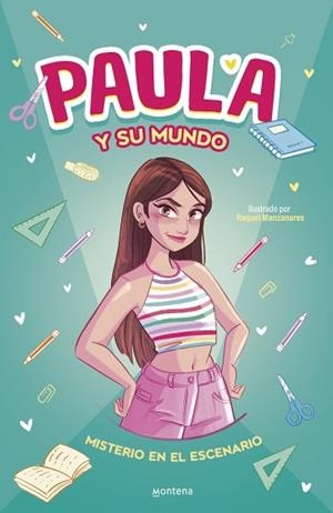 PAULA Y SU MUNDO - MISTERIO EN EL ESCENARIO | 9788410395862 | PAULA Y SU MUNDO | Llibreria L'Illa - Llibreria Online de Mollet - Comprar llibres online