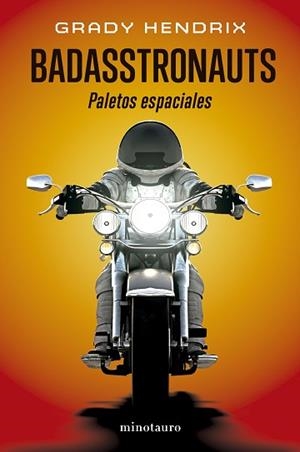 BADASSTRONAUTS | 9788445018750 | HENDRIX, GRADY | Llibreria L'Illa - Llibreria Online de Mollet - Comprar llibres online