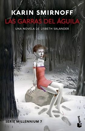 GARRAS DEL ÁGUILA: UNA NOVELA DE LISBETH SALANDER (SERIE MILLENNIUM, 7) | 9788423367580 | SMIRNOFF, KARIN | Llibreria L'Illa - Llibreria Online de Mollet - Comprar llibres online