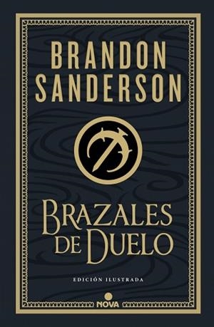 BRAZALES DE DUELO (EDICIÓN ILUSTRADA) (WAX & WAYNE: EDICIÓN ILUSTRADA 3) | 9788410466074 | SANDERSON, BRANDON | Llibreria L'Illa - Llibreria Online de Mollet - Comprar llibres online