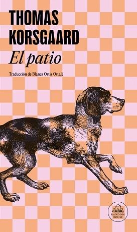 PATIO (TRILOGÍA DE TUE 1), EL | 9788439744764 | KORSGAARD, THOMAS | Llibreria L'Illa - Llibreria Online de Mollet - Comprar llibres online