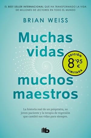 MUCHAS VIDAS, MUCHOS MAESTROS  (CAMPAÑA DE VERANO EDICIÓN LIMITADA) | 9788413146065 | WEISS, BRIAN | Llibreria L'Illa - Llibreria Online de Mollet - Comprar llibres online
