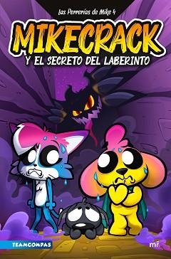 PERRERÍAS DE MIKE 4. MIKECRACK Y EL SECRETO DEL LABERINTO | 9788427053519 | MIKECRACK | Llibreria L'Illa - Llibreria Online de Mollet - Comprar llibres online