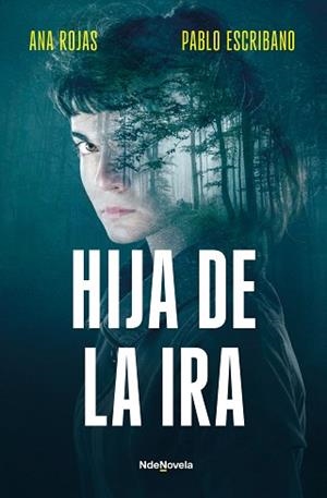 HIJA DE LA IRA | 9788410140240 | ESCRIBANO, PABLO/ROJAS, ANA | Llibreria L'Illa - Llibreria Online de Mollet - Comprar llibres online