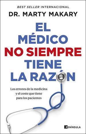 MÉDICO NO SIEMPRE TIENE LA RAZÓN, EL | 9788411003780 | MAKARY, DR. MARTY | Llibreria L'Illa - Llibreria Online de Mollet - Comprar llibres online