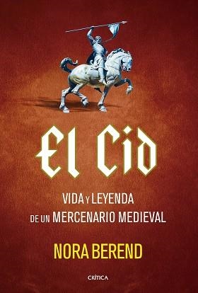 CID, EL | 9788491997740 | BEREND, NORA | Llibreria L'Illa - Llibreria Online de Mollet - Comprar llibres online