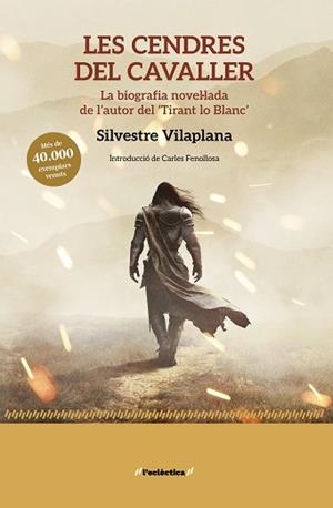 CENDRES DEL CAVALLER, LES | 9788413587479 | VILAPLANA, SILVESTRE | Llibreria L'Illa - Llibreria Online de Mollet - Comprar llibres online