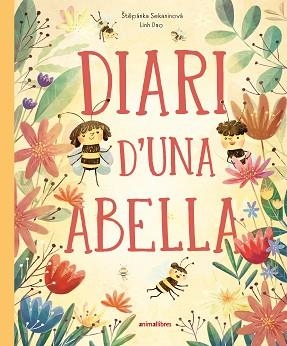DIARI D'UNA ABELLA | 9788410302495 | ŠTEPÁNKA SEKANINOVÁ | Llibreria L'Illa - Llibreria Online de Mollet - Comprar llibres online