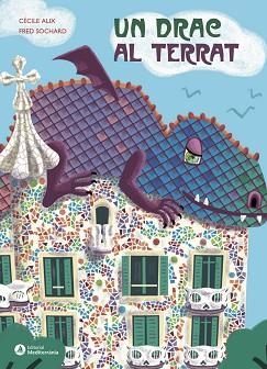 DRAC AL TERRAT, UN | 9788410478107 | ALIX, CÉCILE | Llibreria L'Illa - Llibreria Online de Mollet - Comprar llibres online