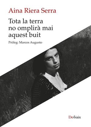 TOTA LA TERRA NO OMPLIRÀ MAI AQUEST BUIT | 9788410377349 | RIERA SERRA, AINA | Llibreria L'Illa - Llibreria Online de Mollet - Comprar llibres online