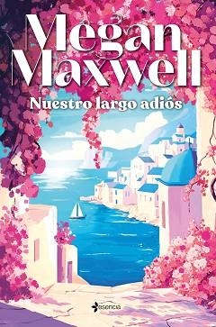 NUESTRO LARGO ADIÓS | 9788408305835 | MAXWELL, MEGAN | Llibreria L'Illa - Llibreria Online de Mollet - Comprar llibres online