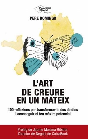 ART DE CREURE EN UN MATEIX, L' | 9791387568900 | DOMINGO, PERE | Llibreria L'Illa - Llibreria Online de Mollet - Comprar llibres online